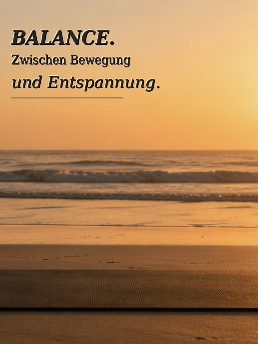 Balance. Zwischen Bewegung und Entspannung. – Strand bei Sonnenuntergang